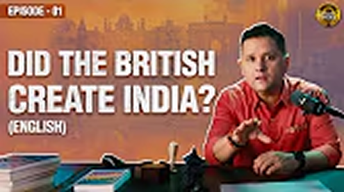 Did The British Create India? | Full EP 01 |English